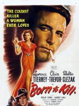 Превью постера #99786 к фильму "Рожденный убивать" (1947)