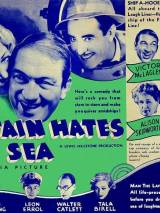 Превью постера #111316 к фильму "Капитан ненавидит море" (1934)