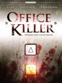 Убийца в офисе