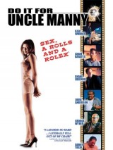 Превью постера #123713 к фильму "Сделай это для дяди Мэнни" (2002)