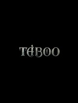Превью постера #124434 к сериалу "Табу"  (2017-2018)