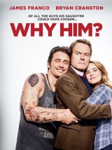 Превью постера #124591 к фильму "Почему он?" (2016)