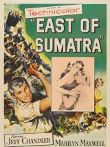Превью постера #126047 к фильму "К востоку от Суматры" (1953)
