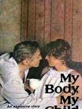 Превью постера #127562 к фильму "Мое дитя, мое тело" (1982)