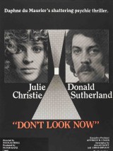 Превью постера #129391 к фильму "А теперь не смотри" (1973)