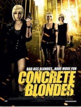 Превью постера #129733 к фильму "Настоящие блондинки" (2013)