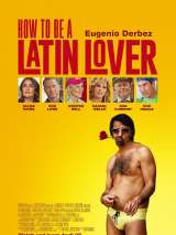 Превью постера #136590 к фильму "Как быть латинским любовником" (2017)