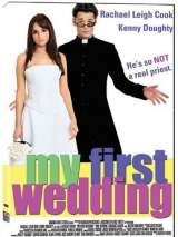 Превью постера #140148 к фильму "Моя первая свадьба"  (2006)