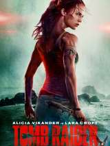 Превью постера #140396 к фильму "Tomb Raider: Лара Крофт"  (2018)