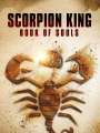 Царь скорпионов 5: Книга душ