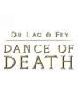 Dance of Death: Du Lac and Fey