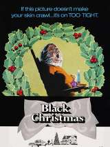 Превью постера #152796 к фильму "Черное Рождество" (1974)