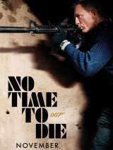 Превью постера #176412 к фильму "Не время умирать"  (2021)