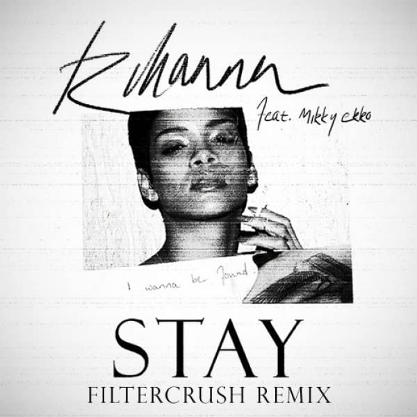 Rihanna Feat. Mikky Ekko: Stay: постер N186310