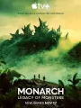 Монарх: Наследие монстров