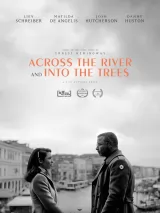 Превью постера #220052 к фильму "За рекой, в тени деревьев" (2022)