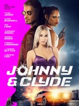 Превью постера #231044 к фильму "Джонни и Клайд" (2023)