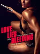 Превью постера #231870 к фильму "Любовь истекает кровью" (2024)