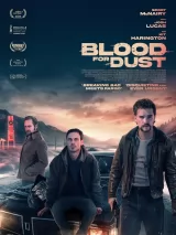 Превью постера #233343 к фильму "Кровь в обмен на пыль" (2023)