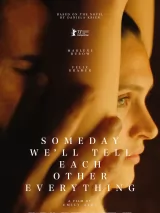 Превью постера #234529 к фильму "Однажды мы расскажем друг другу все" (2023)