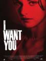 Постер к фильму "Я тебя хочу"
