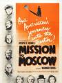 Постер к фильму "Миссия в Москву"

