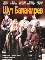 Превью постера #18674 к фильму "Шут Балакирев" (2002)