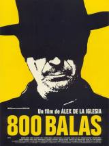 Превью постера #20923 к фильму "800 пуль" (2002)
