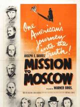 Превью постера #24880 к фильму "Миссия в Москву" (1943)