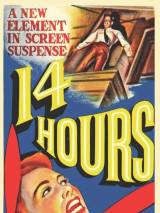 Превью постера #27008 к фильму "Четырнадцать часов" (1951)