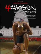Превью постера #27826 к фильму "4Chosen: The Documentary" (2008)
