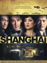 Превью постера #28175 к фильму "Шанхай" (2010)