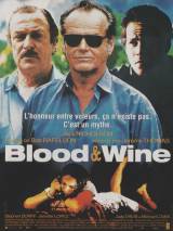 Превью постера #32968 к фильму "Кровь и вино" (1996)