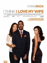 Превью постера #36318 к фильму "Кажется, я люблю свою жену" (2007)