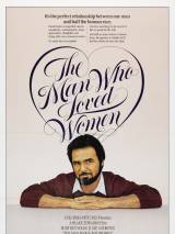 Превью постера #45111 к фильму "Мужчина, который любил женщин" (1983)