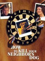 Превью постера #48568 к фильму "Как убить соседскую собаку?" (2000)