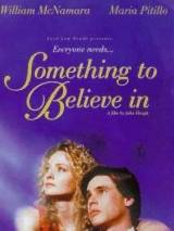 Превью постера #51061 к фильму "Верить во что-то" (1998)