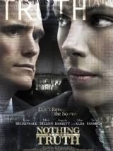 Превью постера #4750 к фильму "Ничего, кроме правды" (2008)