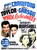Превью постера #59607 к фильму "Когда встречаются леди" (1941)