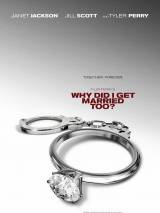 Превью постера #63136 к фильму "Зачем мы женимся снова?" (2010)