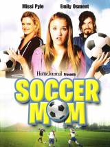 Превью постера #64241 к фильму "Футбольная Мама" (2008)