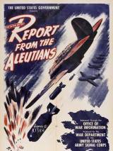 Превью постера #64841 к фильму "Сообщение с Алеут" (1943)