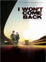 Превью постера #67169 к фильму "Я не вернусь" (2014)