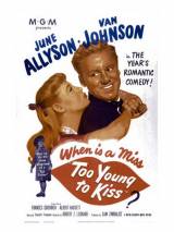Превью постера #68383 к фильму "Слишком молода, чтобы целоваться" (1951)