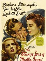 Превью постера #78001 к фильму "Странная любовь Марты Айверс" (1946)