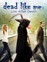 Превью постера #87059 к фильму "Мертвые как я: Жизнь после смерти" (2009)