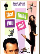 Превью постера #7697 к фильму "То, что ты делаешь" (1996)