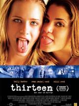 Превью постера #8229 к фильму "Тринадцать" (2003)