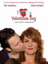 Превью постера #9239 к фильму "Я ненавижу день Святого Валентина" (2009)