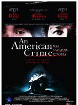 Превью постера #9538 к фильму "Американское преступление" (2007)